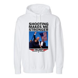 Shooting Makes Me Stronger Donald Trump 2024 Garment-Dyed Fleece Hoodie