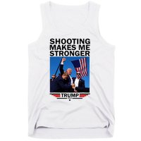 Shooting Makes Me Stronger Donald Trump 2024 Tank Top