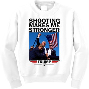 Shooting Makes Me Stronger Donald Trump 2024 Kids Sweatshirt