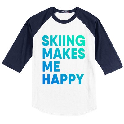 Skiing Makes Me Happy Skiing Funny Gift Baseball Sleeve Shirt