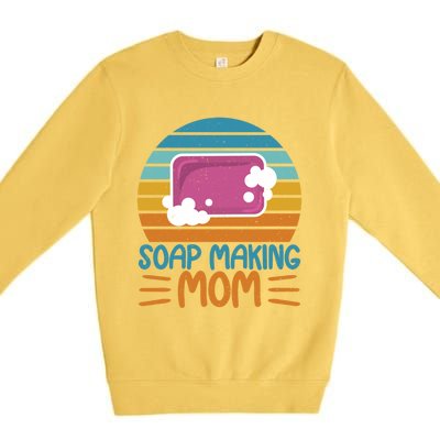 Soap Making Mom Soap Maker Expert Soap Lover Cute Gift Premium Crewneck Sweatshirt