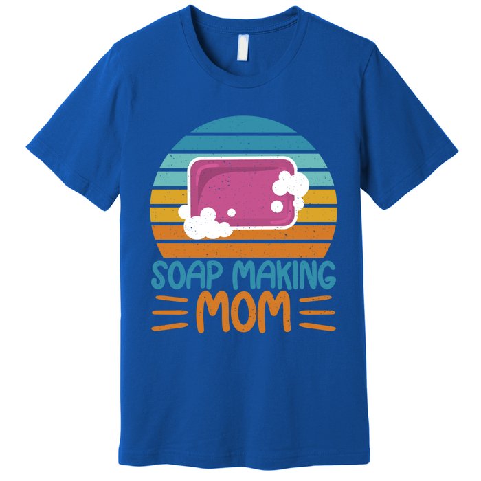 Soap Making Mom Soap Maker Expert Soap Lover Cute Gift Premium T-Shirt