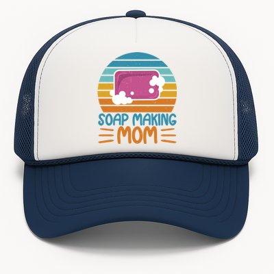 Soap Making Mom Soap Maker Expert Soap Lover Cute Gift Trucker Hat