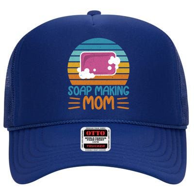 Soap Making Mom Soap Maker Expert Soap Lover Cute Gift High Crown Mesh Back Trucker Hat