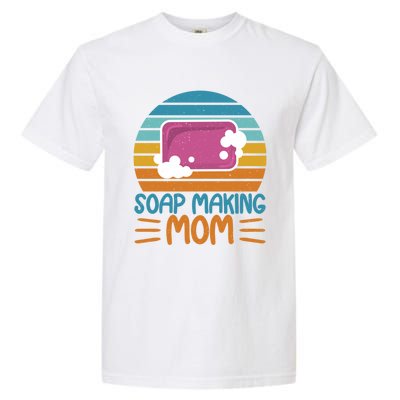 Soap Making Mom Soap Maker Expert Soap Lover Cute Gift Garment-Dyed Heavyweight T-Shirt