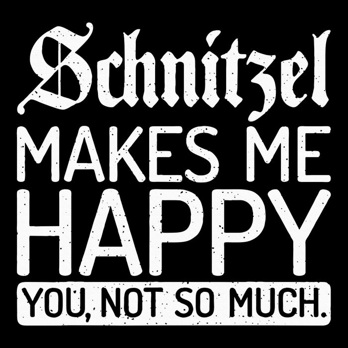 Schnitzel Makes Me Happy You Not So Much Schnitzel Flexfit Unipanel Trucker Cap
