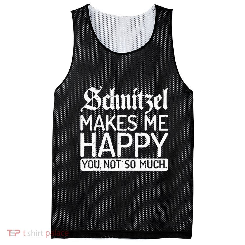 Schnitzel Makes Me Happy You Not So Much Schnitzel Mesh Reversible Basketball Jersey Tank