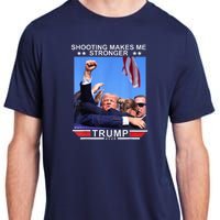 Shooting Makes Me Stronger Trump 2024 Trump 2024 Us Flag Donald Trump Election Adult ChromaSoft Performance T-Shirt