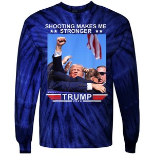 Shooting Makes Me Stronger Trump 2024 Trump 2024 Us Flag Donald Trump Election Tie-Dye Long Sleeve Shirt