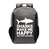 Sharks Make Me Happy You Not So Much Vector Backpack