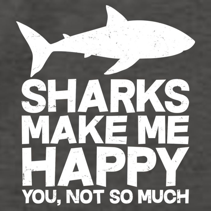 Sharks Make Me Happy You Not So Much Vector Backpack