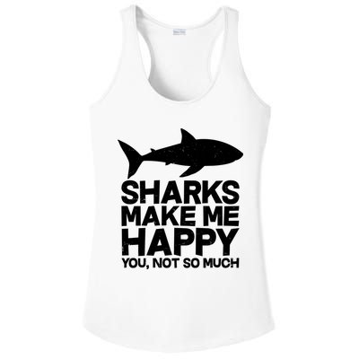 Sharks Make Me Happy You Not So Much Ladies PosiCharge Competitor Racerback Tank
