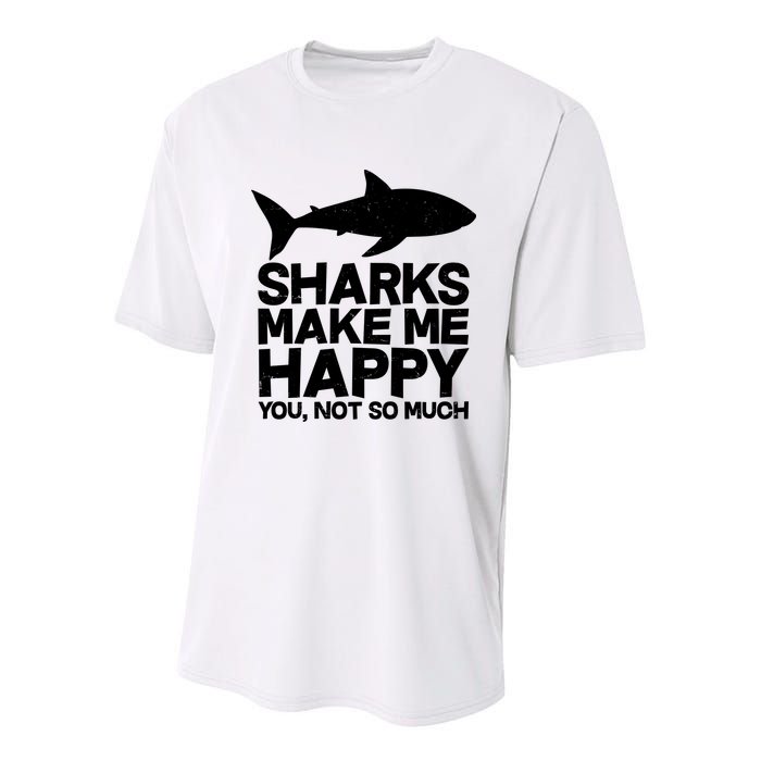 Sharks Make Me Happy You Not So Much Youth Performance Sprint T-Shirt