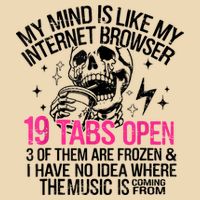 Skeleton My Mind Is Like My Internet Browser 19 Tabs Open Drawstring Bag