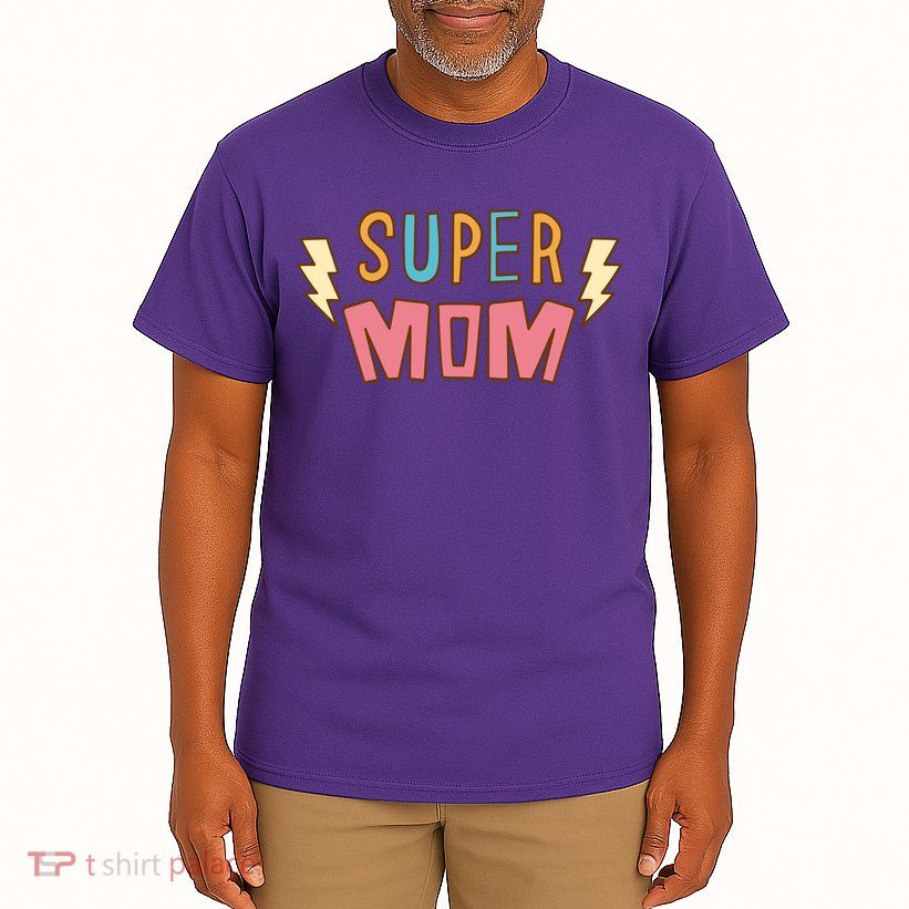 Super Mom Mothers Day Tall T-Shirt
