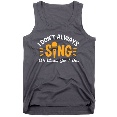 Singer Musician Music Musical Teacher Singing Gift Tank Top