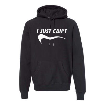 Sarcastic Me Motivating Myself I Just CanT Premium Hoodie