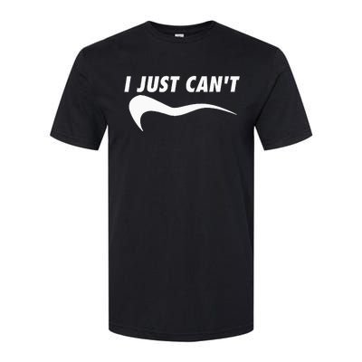 Sarcastic Me Motivating Myself I Just CanT Softstyle CVC T-Shirt