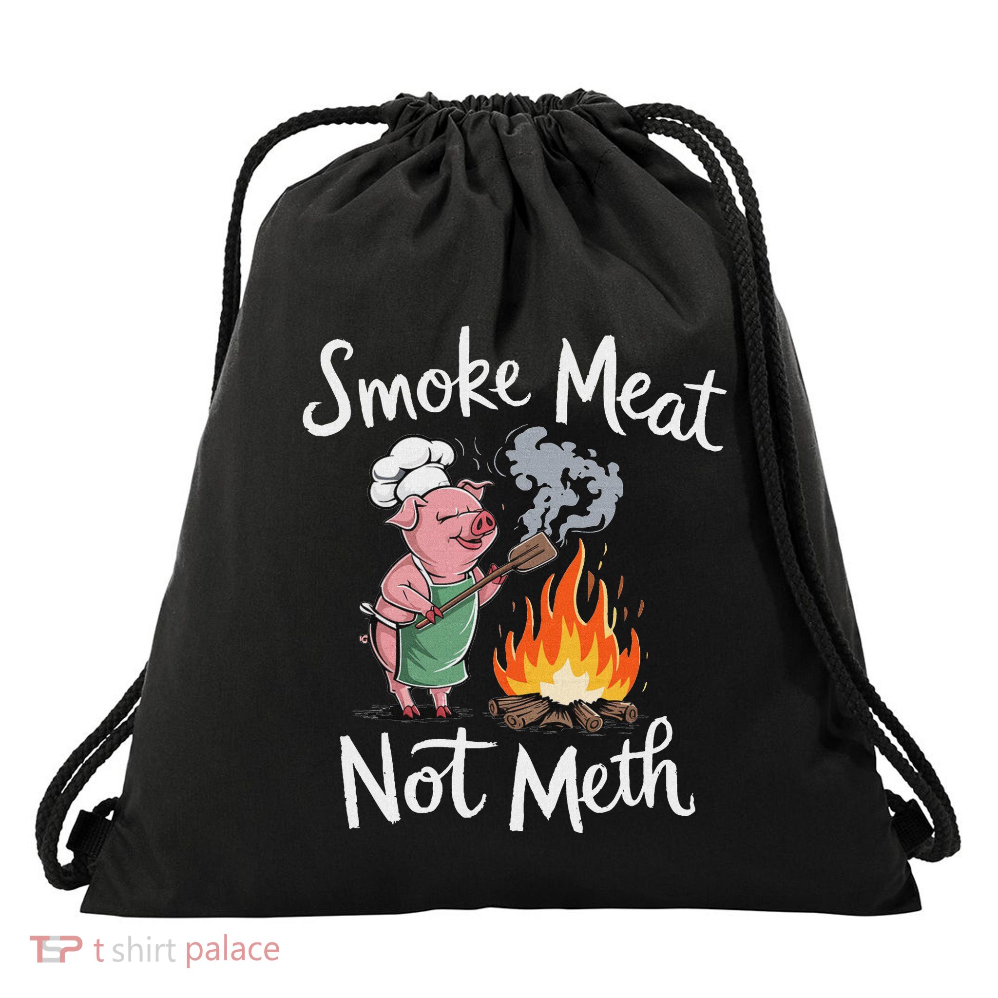 Smoke Meat Not Meth Bbq Lover Drawstring Bag