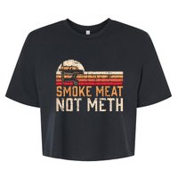 Smoke Meat Not Meth Brisket BBQ Grill Bella+Canvas Jersey Crop Tee