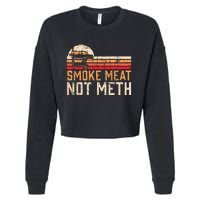 Smoke Meat Not Meth Brisket BBQ Grill Cropped Pullover Crew