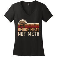 Smoke Meat Not Meth Brisket BBQ Grill Women's V-Neck T-Shirt