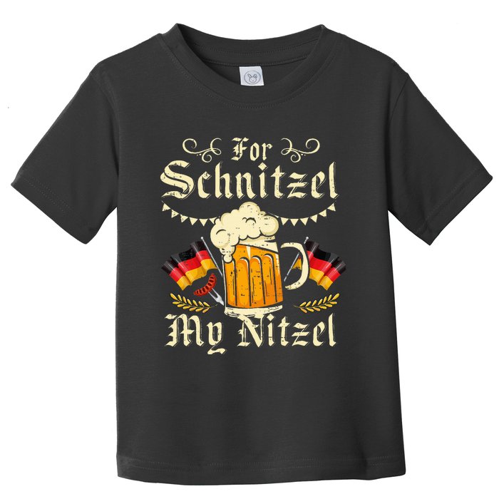 Schnitzel My Nitzel Funny Oktoberfest Toddler T-Shirt