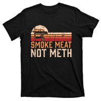 Smoke Meat Not Meth Brisket BBQ Grill T-Shirt