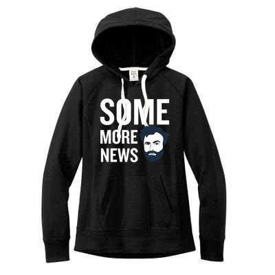 Some More News Women's Fleece Hoodie