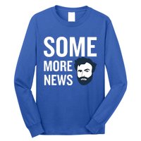 Some More News Long Sleeve Shirt