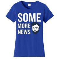 Some More News Women's T-Shirt