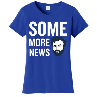 Some More News Women's T-Shirt