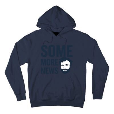 Some More News Tall Hoodie