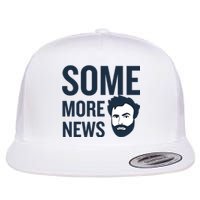 Some More News Flat Bill Trucker Hat