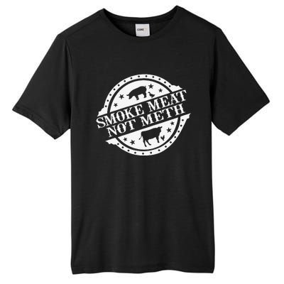 Smoke Meats Not Meth Tall Fusion ChromaSoft Performance T-Shirt