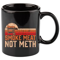 Smoke Meat Not Meth Brisket Bbq Grill 11oz C Handle Ceramic Mug