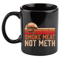 Smoke Meat Not Meth Brisket Bbq Grill 11oz C Handle Ceramic Mug