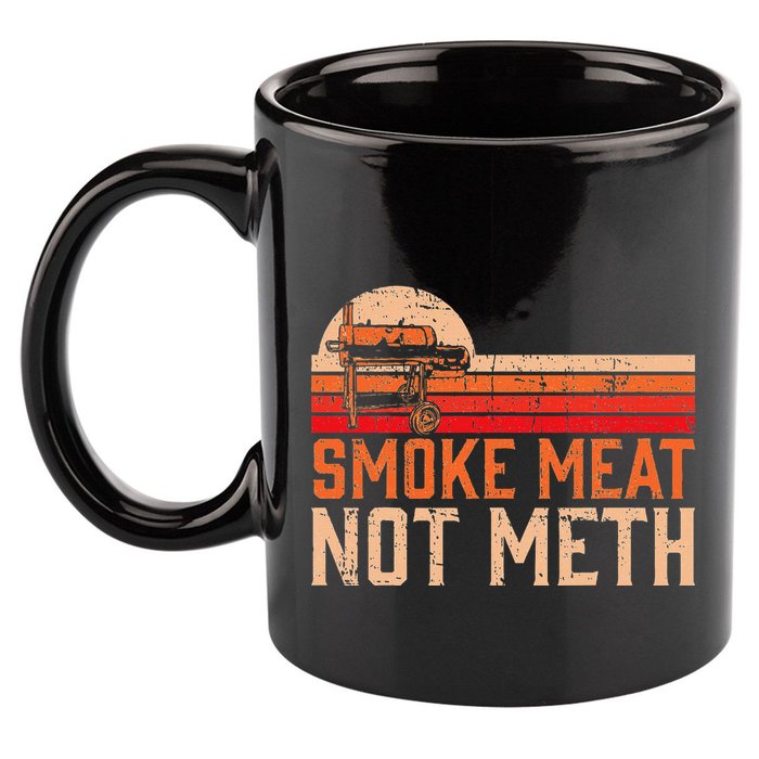 Smoke Meat Not Meth Brisket Bbq Grill 11oz C Handle Ceramic Mug