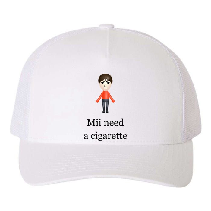 Slimnotshadyyy Mii Need A Cigarette Yupoong Adult 5-Panel Trucker Hat