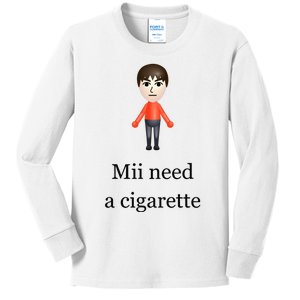 Slimnotshadyyy Mii Need A Cigarette Kids Long Sleeve Shirt