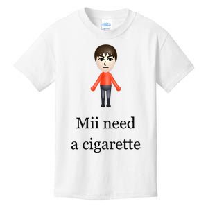 Slimnotshadyyy Mii Need A Cigarette Kids T-Shirt