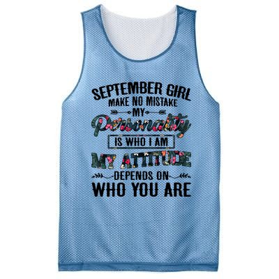 September Make No Mistake My Personality Is Who I Am Gift Mesh Reversible Basketball Jersey Tank