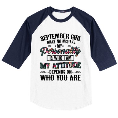 September Make No Mistake My Personality Is Who I Am Gift Baseball Sleeve Shirt