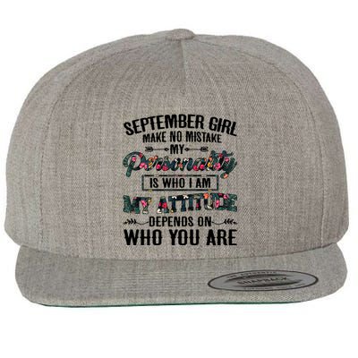 September Make No Mistake My Personality Is Who I Am Gift Wool Snapback Cap