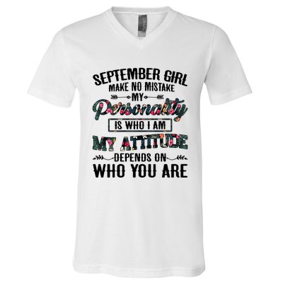 September Make No Mistake My Personality Is Who I Am Gift V-Neck T-Shirt