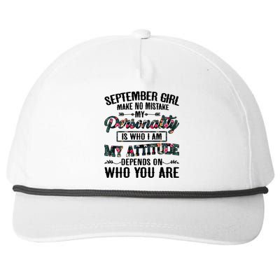 September Make No Mistake My Personality Is Who I Am Gift Snapback Five-Panel Rope Hat