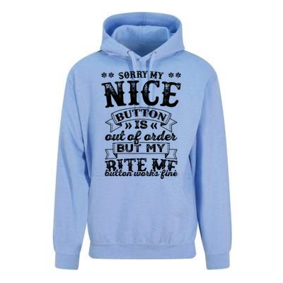 Sorry My Nice Button Is Broke Bite Me Sarcastic Funny Gift Unisex Surf Hoodie