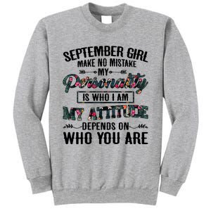 September Make No Mistake My Personality Is Who I Am Gift Sweatshirt