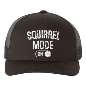 Squirrel Mode On Costume Funny Nut Gatherer Gift Animal Yupoong Adult 5-Panel Trucker Hat