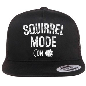 Squirrel Mode On Costume Funny Nut Gatherer Gift Animal Flat Bill Trucker Hat